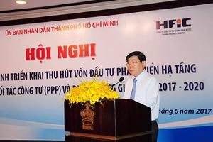 TP HCM sẽ có chính sách thu hút vốn theo hình thức PPP