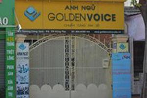 Nghi vấn Trung tâm ngoại ngữ tại Vũng Tàu cấp bằng giả cho học viên