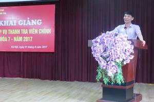 Khai giảng lớp thanh tra viên chính khóa 7