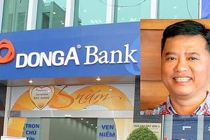 Truy nã nguyên Trưởng phòng Kinh doanh Hội sở DongA Bank 
