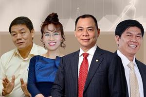 Việt Nam có 4 tỷ phú đô la: Làm gì để có thêm nhiều tỷ phú?