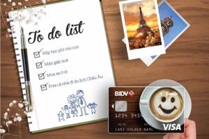 Thoải mái chi tiêu, không lo lãi suất cùng thẻ BIDV Visa Smile