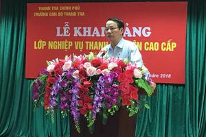Khai giảng lớp nghiệp vụ thanh tra viên cao cấp năm 2018