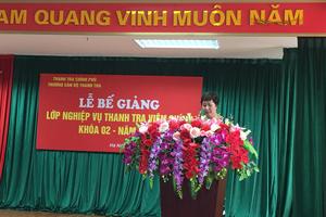 Bế giảng lớp thanh tra viên chính K2/2018