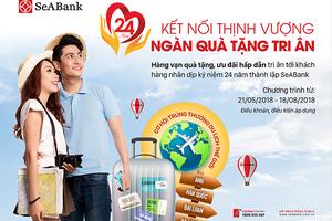 SeABank: Khuyến mãi lớn cho khách hàng nhân kỷ niệm 24 năm thành lập