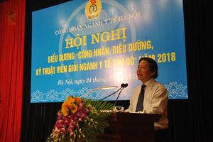 Hà Nội biểu dương 85 công đoàn viên ngành Y tế tiêu biểu năm 2018