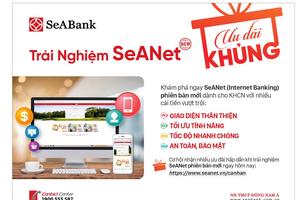 SeABank: Giới thiệu phiên bản Internet Banking mới