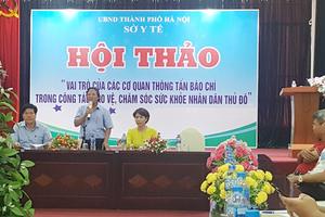 Ngành Y Hà Nội đẩy mạnh phối hợp truyền thông trong chăm sóc sức khỏe người dân