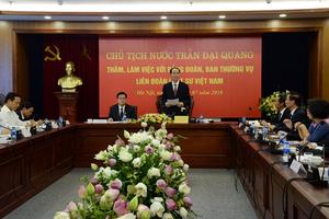 Chủ tịch nước Trần Đại Quang làm việc với Liên đoàn Luật sư Việt Nam