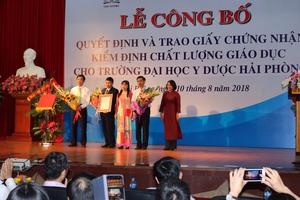 Đại học Y Dược Hải Phòng: Nhận Chứng nhận kiểm định chất lượng giáo dục