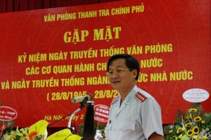 Thanh tra Chính phủ gặp mặt kỷ niệm ngày truyền thống Văn phòng các cơ quan nhà nước và ngành Tổ chức nhà nước