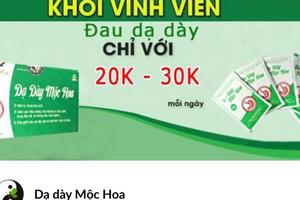 Cảnh giác với sản phẩm Dạ Dầy Mộc Hoa quảng cáo trên website