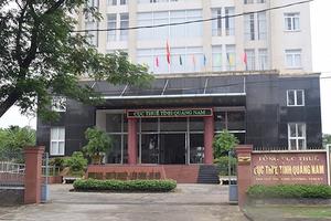 Cục Thuế tỉnh Quảng Nam: Thực hiện 772 cuộc thanh tra, kiểm tra