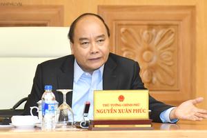 Dự thảo Nghị quyết 01 năm 2019 của Chính phủ: Thủ tướng lưu ý “phải bàn tiến chứ không bàn lùi”