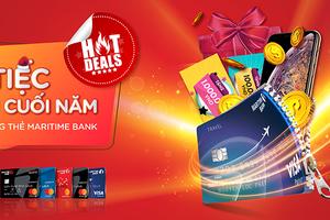 Đại tiệc ưu đãi với thẻ Maritime Bank