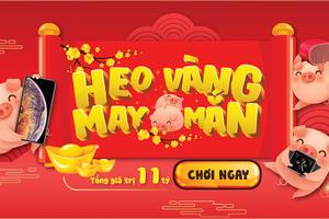  “Tăng tốc đón xuân, Nhận ngàn quà tặng”: Cùng Viettel săn heo vàng may mắn trúng iPhone XS Max