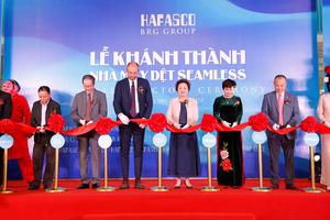 HAFASCO – thành viên Tập đoàn BRG khánh thành Nhà máy dệt Seamless hiện đại nhất