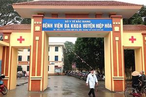  Điểm mặt hàng loạt vi phạm tại BV Phục hồi chức năng và BVĐK Hiệp Hòa