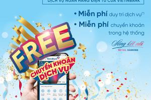 Miễn phí 6 tháng duy trì VietinBank iPay cho khách hàng đăng ký mới