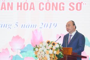 Thủ tướng: Xóa bỏ ngay thứ "văn hóa không nhúc nhích" trong công sở