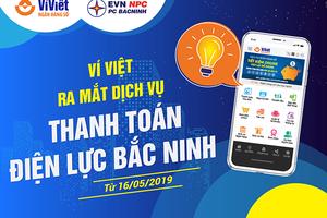 Ví Việt ra mắt dịch vụ thanh toán Điện lực Bắc Ninh