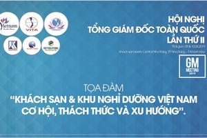 GM Meeting 2019: Hội nghị nâng tầm du lịch Việt Nam