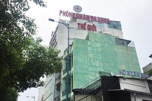 Công ty TNHH MTV Dịch vụ Y tế Thế Giới bị phạt 51 triệu đồng