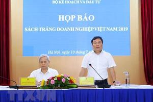 Lần đầu tiên công bố Sách Trắng doanh nghiệp Việt Nam 2019