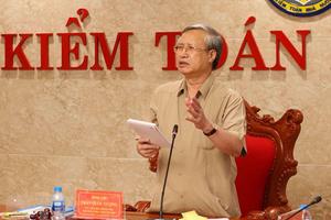 Tiếp tục nâng cao chất lượng hoạt động của Kiểm toán nhà nước