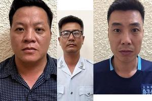 Khởi tố nhóm đối tượng giả danh phóng viên để cưỡng đoạt tài sản