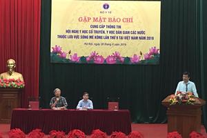 Sắp diễn ra Hội nghị Y học cổ truyền, y học dân gian các nước tiểu vùng sông Mê Kông