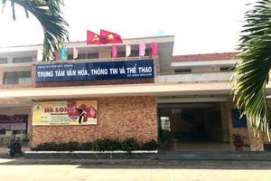 Lâm Đồng: Sai phạm tại Dự án Trung tâm Văn hóa - Thể thao huyện Đức Trọng