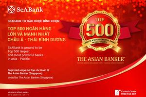 SeABank lọt Top 500 ngân hàng lớn và mạnh nhất châu Á – Thái Bình Dương