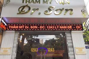 Nghi án Thẩm mỹ viện Dr Sơn 12A3 Lý Nam Đế trốn thuế?