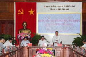 Đoàn công tác Ban Chỉ đạo Trung ương về Phòng, chống tham nhũng làm việc tại Hậu Giang
