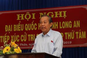 Phó Thủ tướng Thường trực tiếp xúc cử tri tại Long An