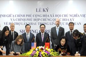Việt Nam và Hoa Kỳ ký Hiệp định về Hỗ trợ lẫn nhau trong lĩnh vực hải quan