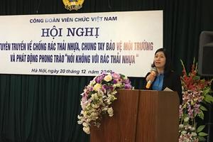 Công đoàn Viên chức Việt Nam “Nói không với rác thải nhựa”