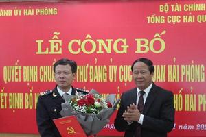 Hải Phòng: Có tân Cục trưởng Cục Hải quan Hải Phòng