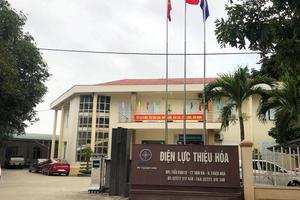 Cách chức Giám đốc Điện lực Thiệu Hóa vì mắc nhiều sai phạm
