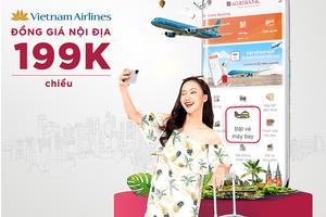 Vé nội địa Vietnam Airlines trên Agribank E-Mobile Banking chỉ 199K