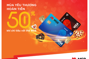 MSB hoàn tiền 50% khi chi tiêu thẻ quốc tế dịp 8/3