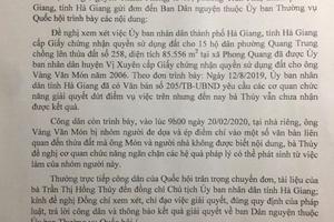 Thường trực tiếp công dân của Quốc hội tiếp tục có văn bản gửi tỉnh Hà Giang