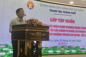 Đà Nẵng: Tăng cường áp dụng đồng bộ các biện pháp phòng ngừa tham nhũng, xử lý tham nhũng 