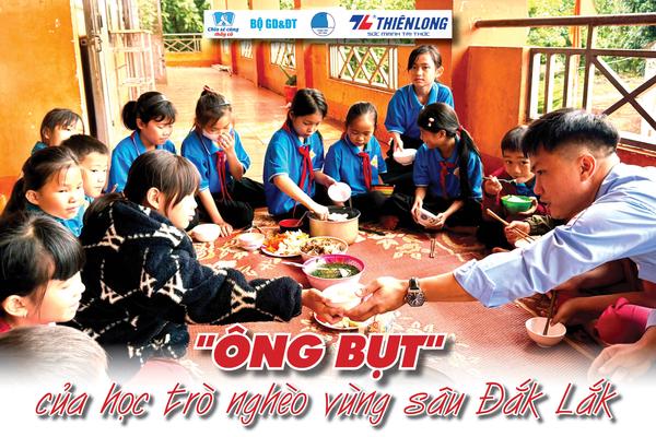 “Ông Bụt” của học trò nghèo vùng sâu Đắk Lắk