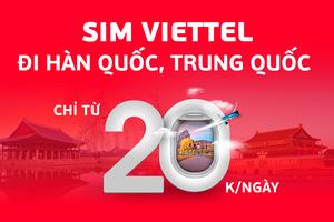 Viettel tăng tới 50% lưu lượng, giá không đổi khi roaming tại Hàn Quốc và Trung Quốc