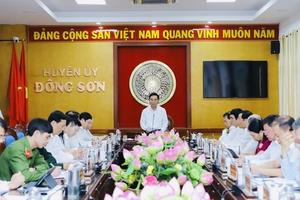 Nhập huyện Đông Sơn vào TP Thanh Hoá hướng tới đại hội Đảng 