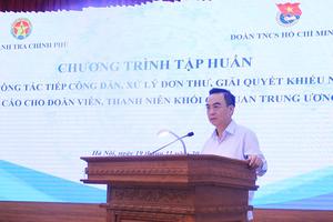 Tập huấn kỹ năng tiếp công dân, giải quyết KNTC cho đoàn viên, thanh niên Khối các cơ quan Trung ương năm 2024