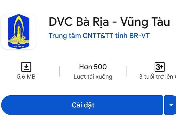 Bà Rịa Vũng Tàu: Chính thức vận hành ứng dụng dịch vụ công “DVC Bà Rịa - Vũng Tàu” trên hệ điều hành iOS và Android