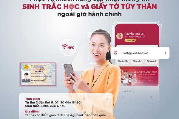 Agribank giao dịch ngoài giờ phục vụ khách hàng cập nhật sinh trắc học